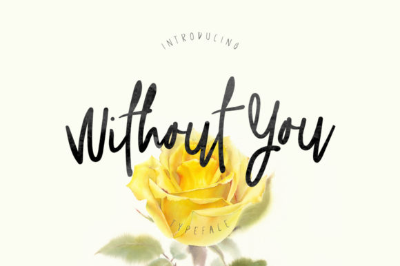 Without You: A Casual Handwritten Font for Makers